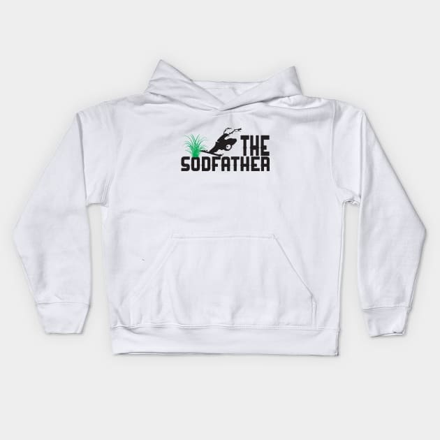 The Sodfather Grass Seeder Sod Cutting Funny Landscaping Kids Hoodie by Mellowdellow